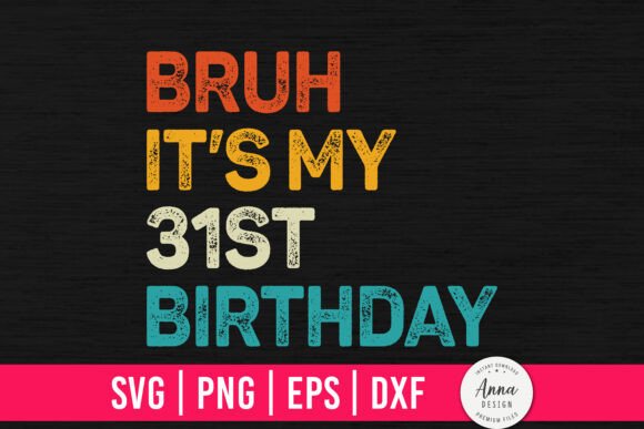 Bruh It's My 31st Birthday: A Designer's Review