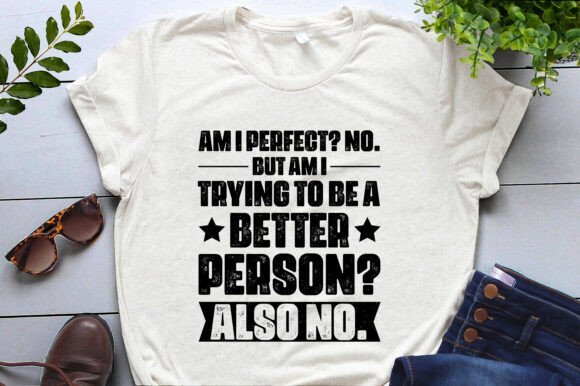 Reviewing Am I Perfect No.better Person for Embroidery